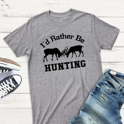 ✨🦌 Foreign Trade “I'D Rather Be Hunting” Graphic T-Shirt 🦌✨