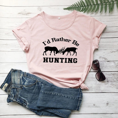 ✨🦌 Foreign Trade “I'D Rather Be Hunting” Graphic T-Shirt 🦌✨